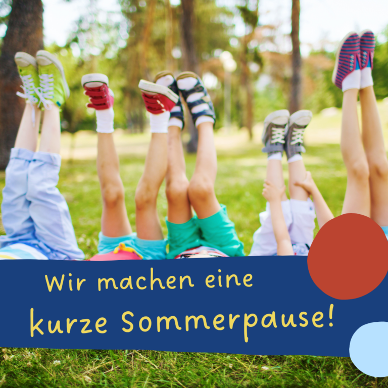 Sommerpause unserer Verwaltung